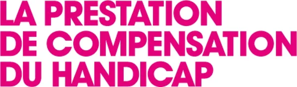 Prestation de compensation du handicap (PCH)